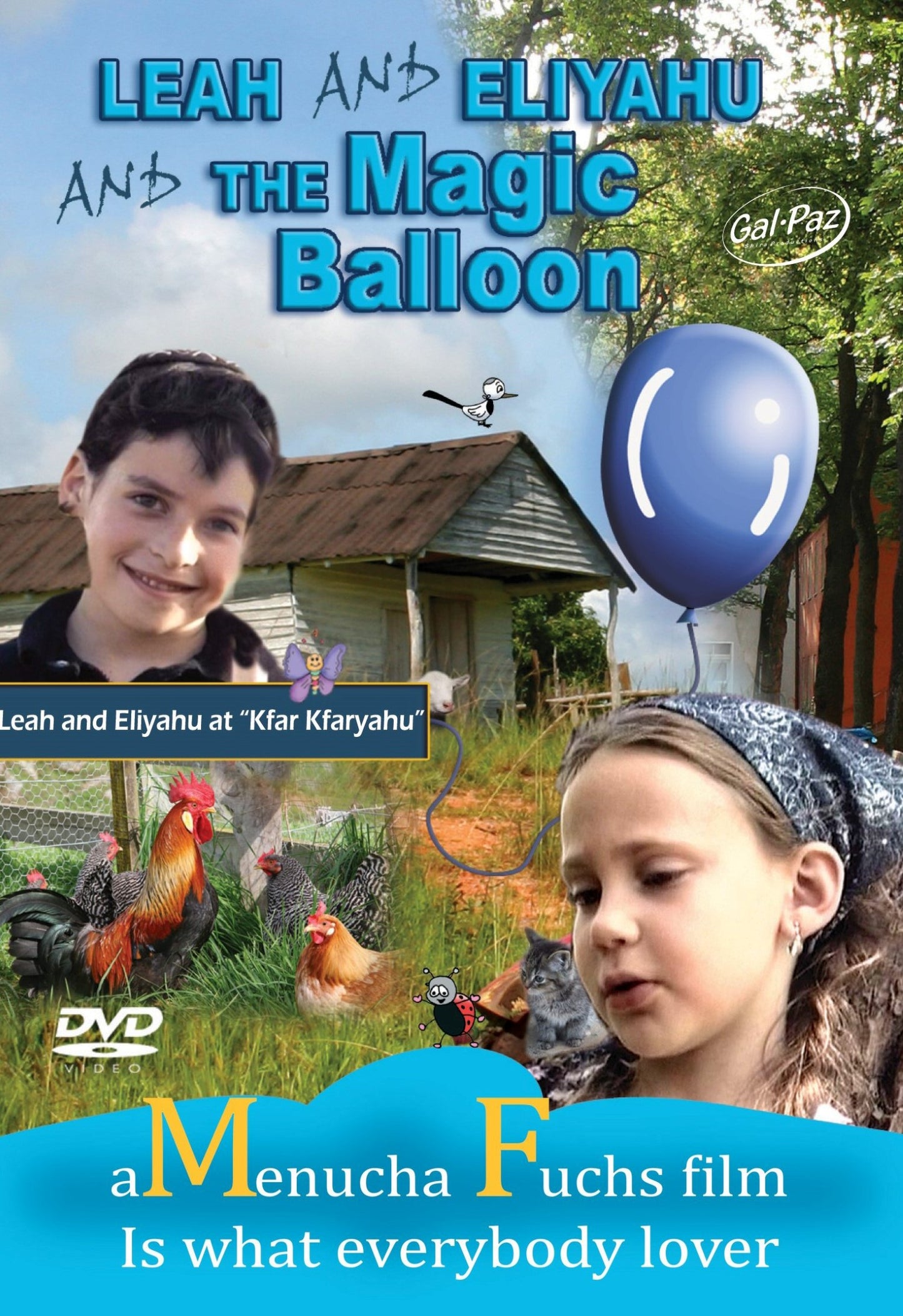Menucha Fuchs - Leah & Eliyahu & The Magic Balloon