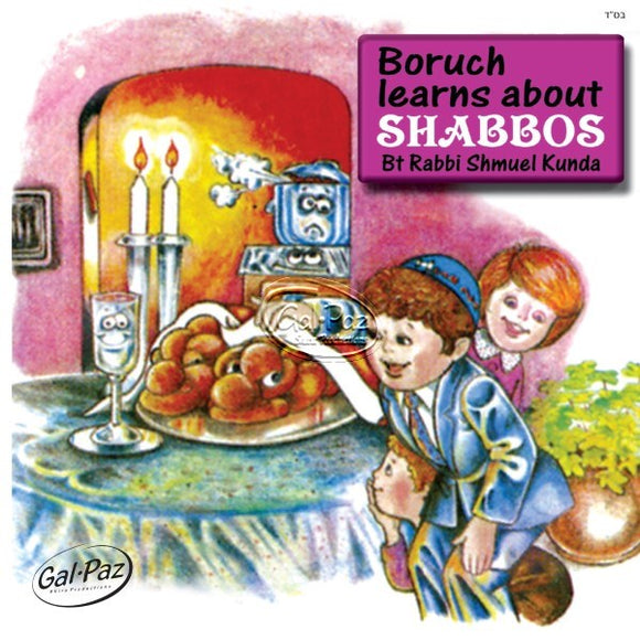 Boruch Learns About Shabbos